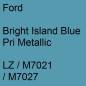 Preview: Ford, Bright Island Blue Pri Metallic, LZ / M7021 / M7027.